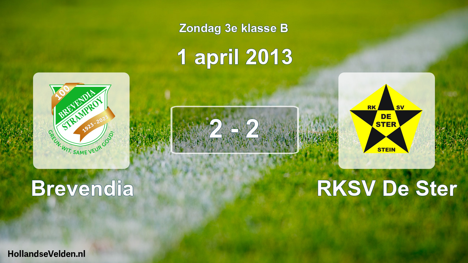 Total number of matches played: Brevendia - RKSV De Ster 2 - 2 (1 April 2013)