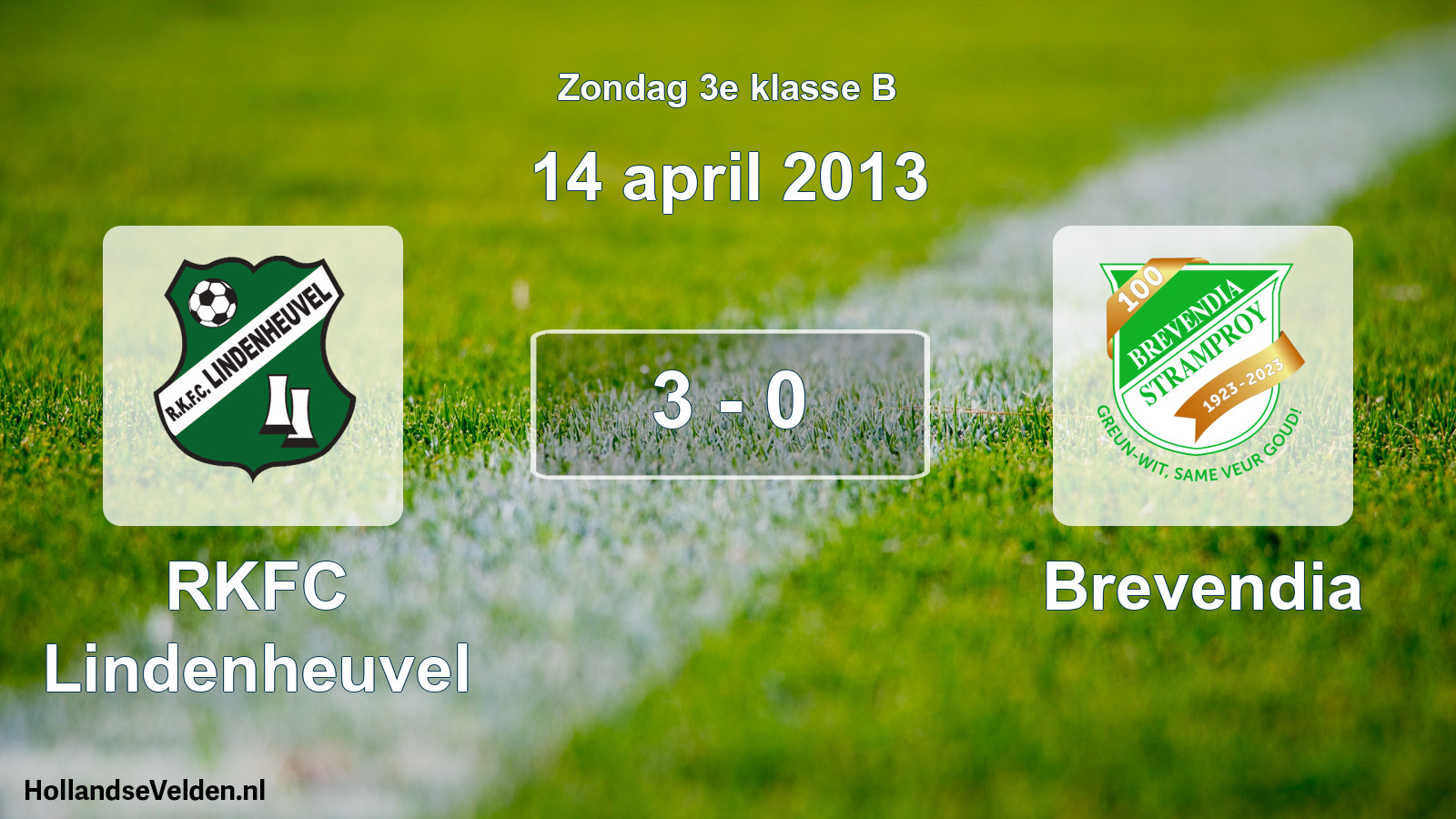 Total number of matches played: RKFC Lindenheuvel - Brevendia 3 - 0 (14 April 2013)