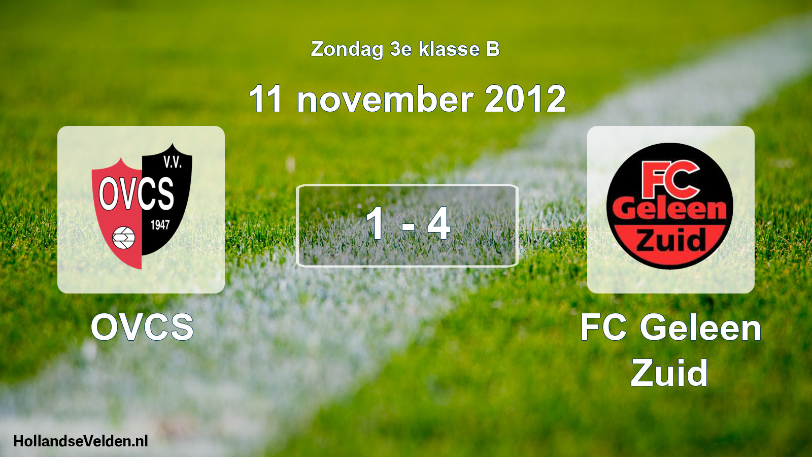 Total number of matches played: OVCS - FC Geleen Zuid 1 - 4 (11 November 2012)