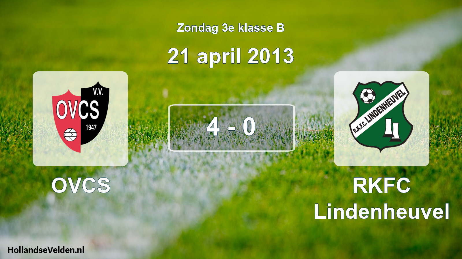 Total number of matches played: OVCS - RKFC Lindenheuvel 4 - 0 (21 April 2013)