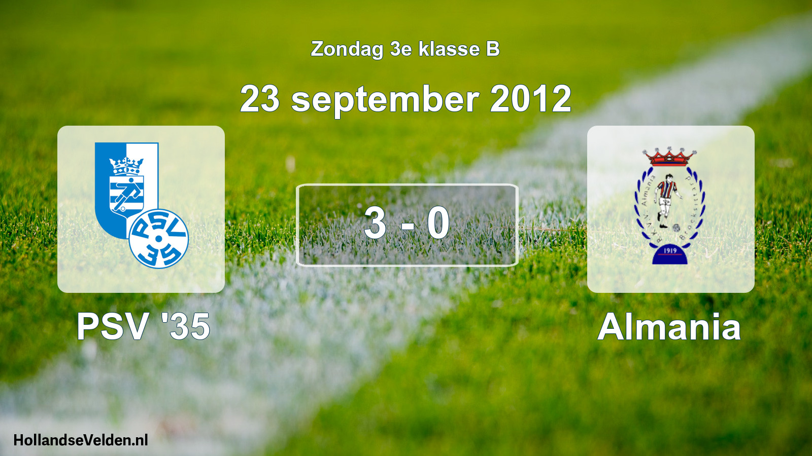 Total number of matches played: PSV '35 - Almania 3 - 0 (23 September 2012)