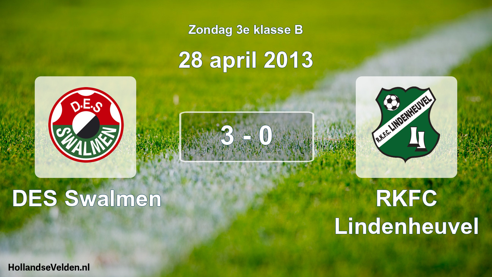 Total number of matches played: DES Swalmen - RKFC Lindenheuvel 3 - 0 (28 April 2013)