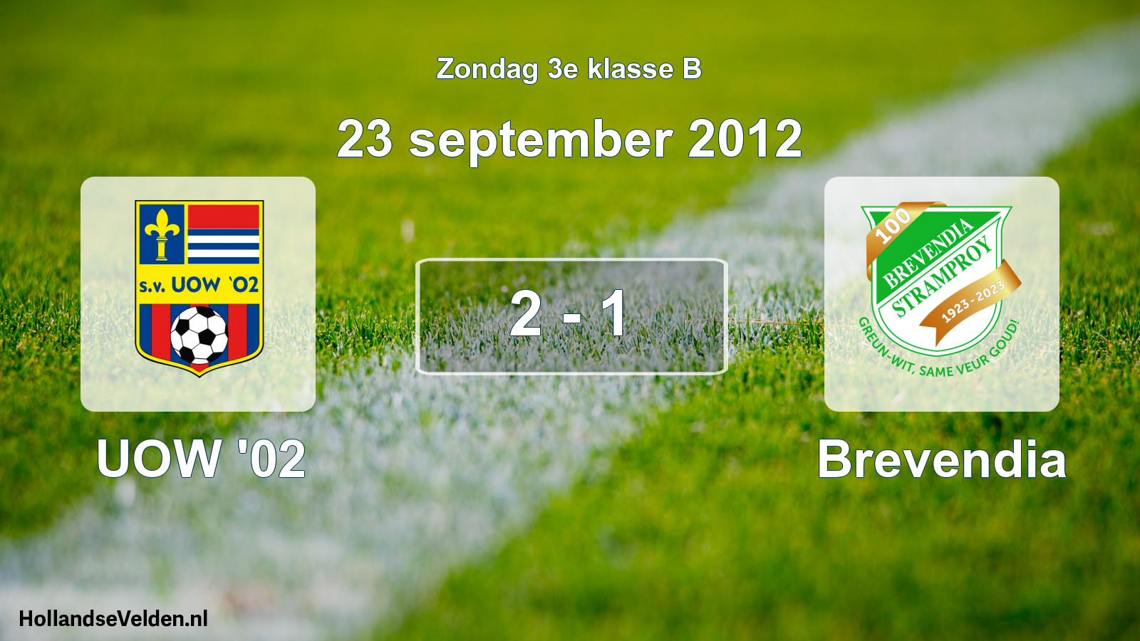 Total number of matches played: UOW '02 - Brevendia 2 - 1 (23 September 2012)