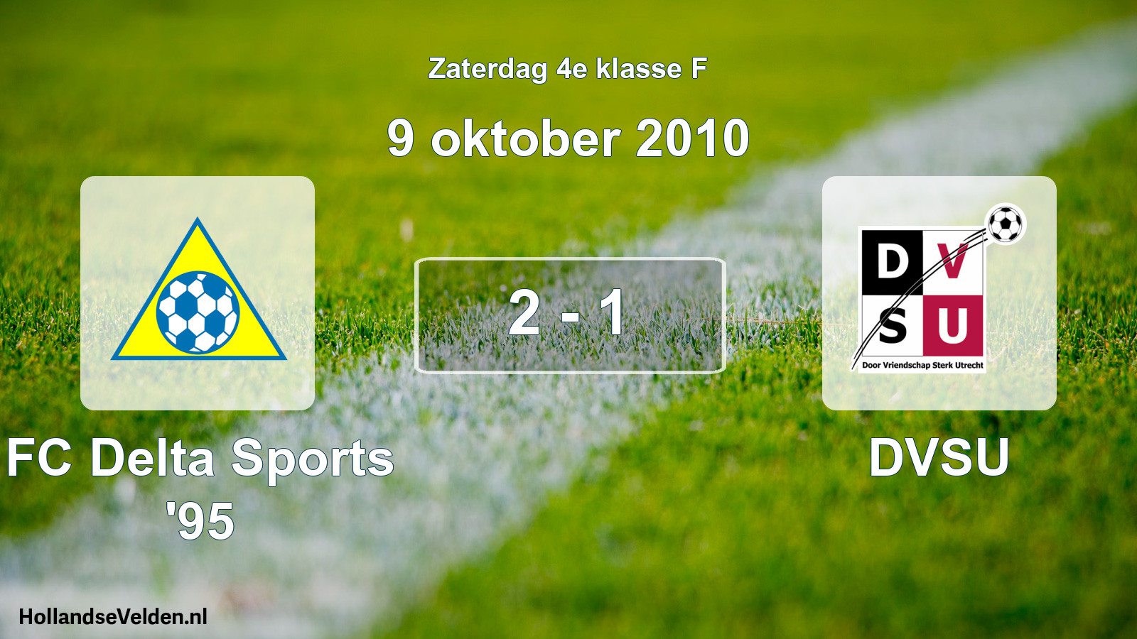 Total number of matches played: FC Delta Sports '95 - DVSU 2 - 1 (9 October 2010)