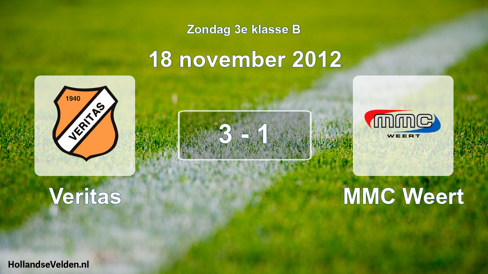 Total number of matches played: Veritas - MMC Weert 3 - 1 (18 November 2012)