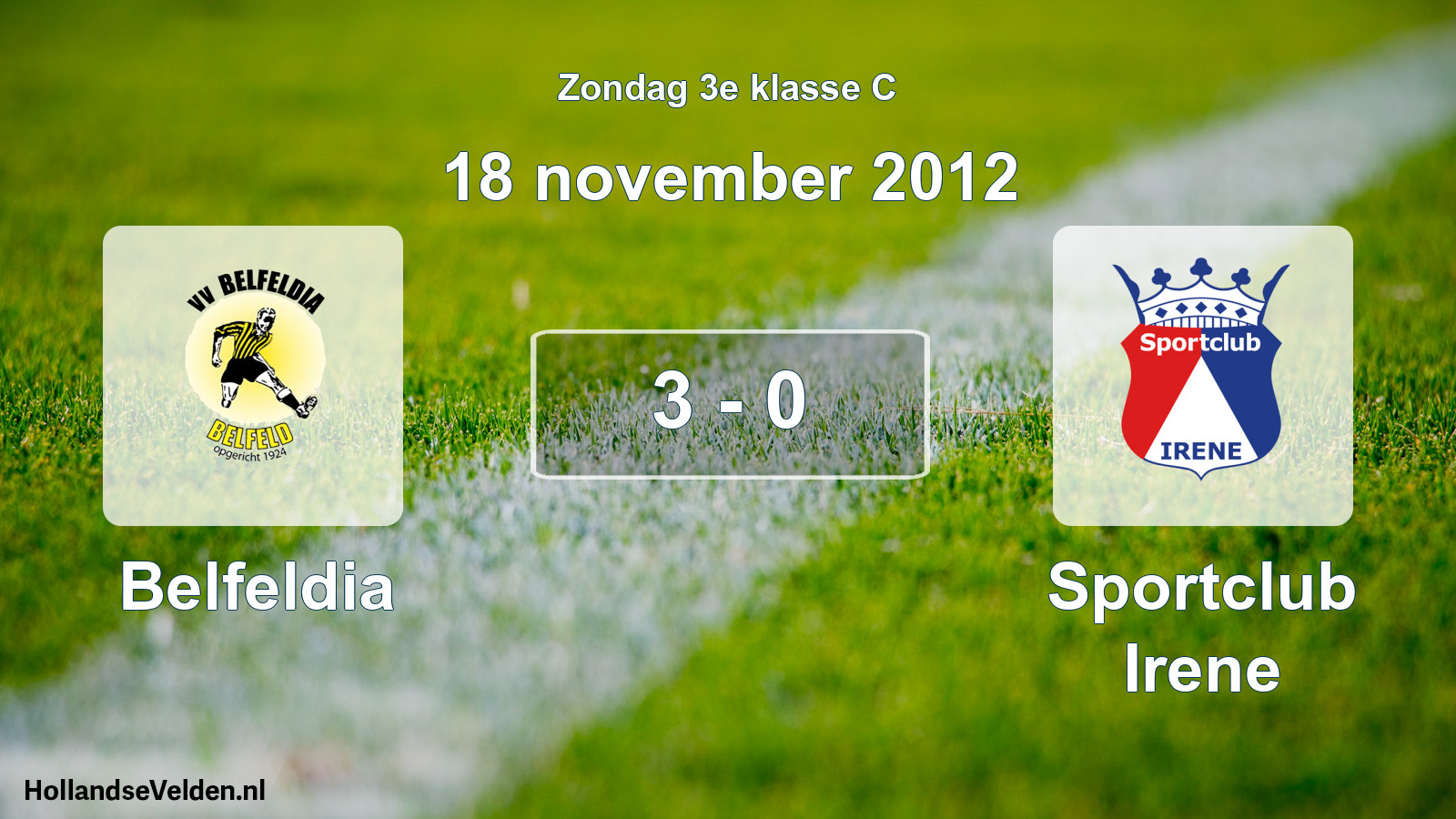 Total number of matches played: Belfeldia - Sportclub Irene 3 - 0 (18 November 2012)