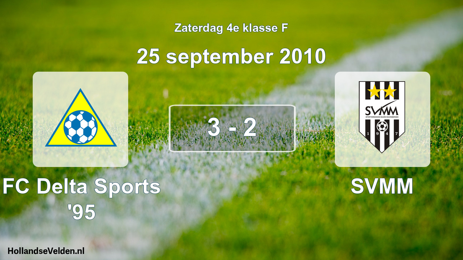 Total number of matches played: FC Delta Sports '95 - SVMM 3 - 2 (25 September 2010)