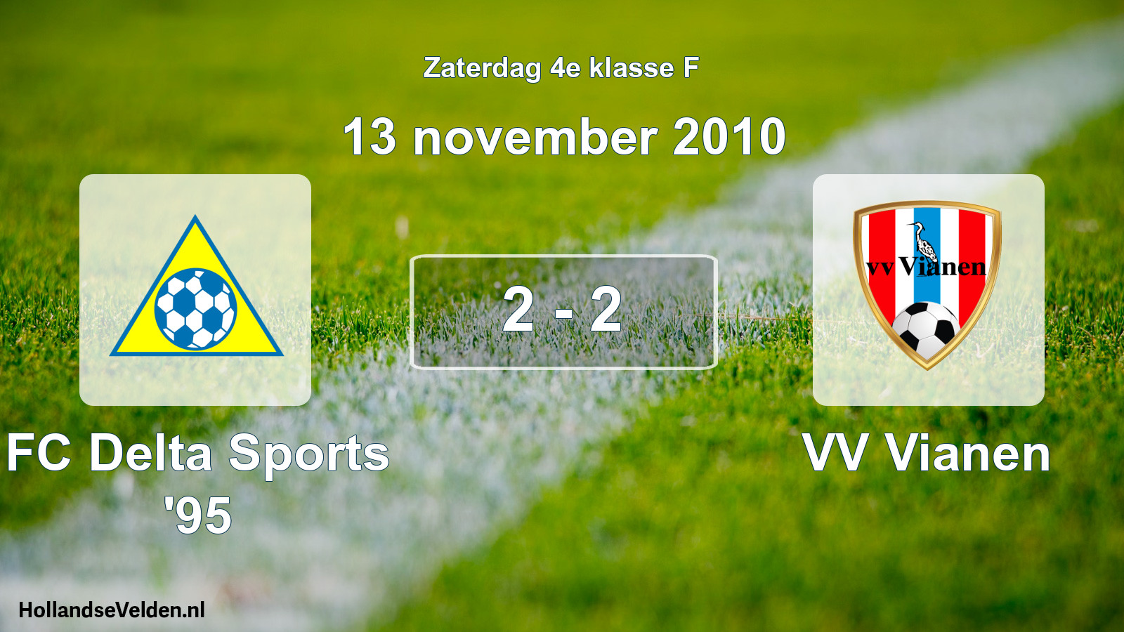 Total number of matches played: FC Delta Sports '95 - VV Vianen 2 - 2 (13 November 2010)