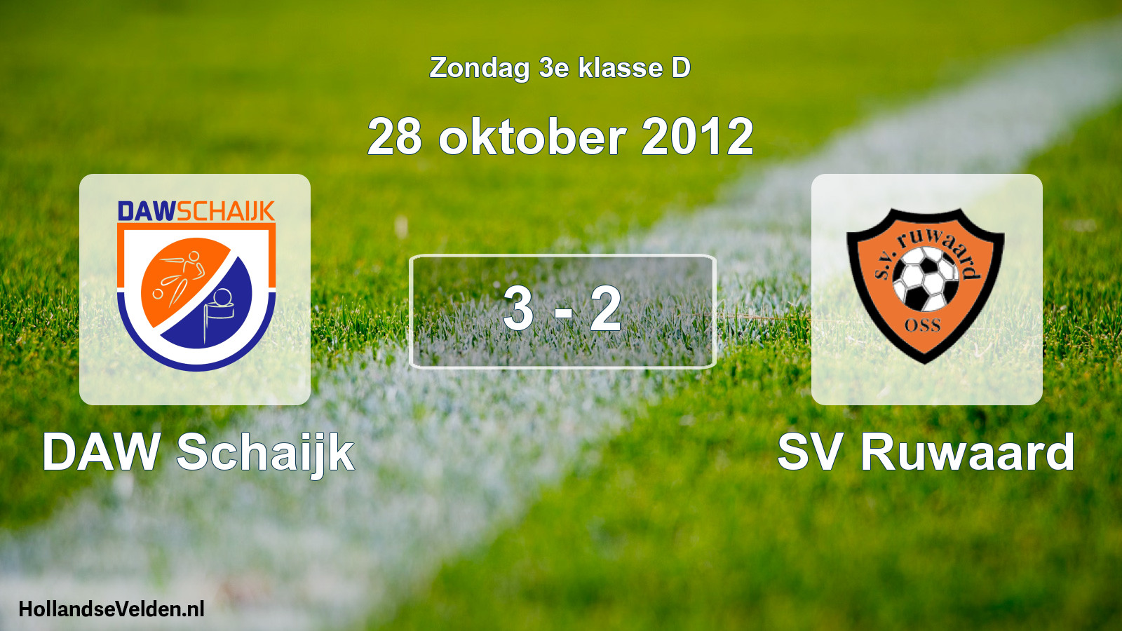Total number of matches played: DAW Schaijk - SV Ruwaard 3 - 2 (28 October 2012)