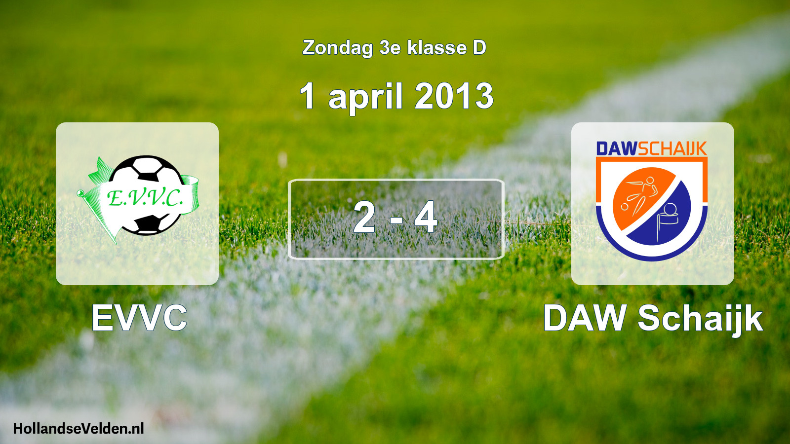 Total number of matches played: EVVC - DAW Schaijk 2 - 4 (1 April 2013)