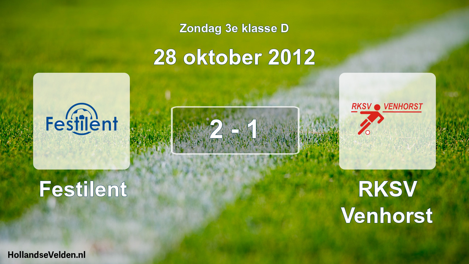Total number of matches played: Festilent - RKSV Venhorst 2 - 1 (28 October 2012)