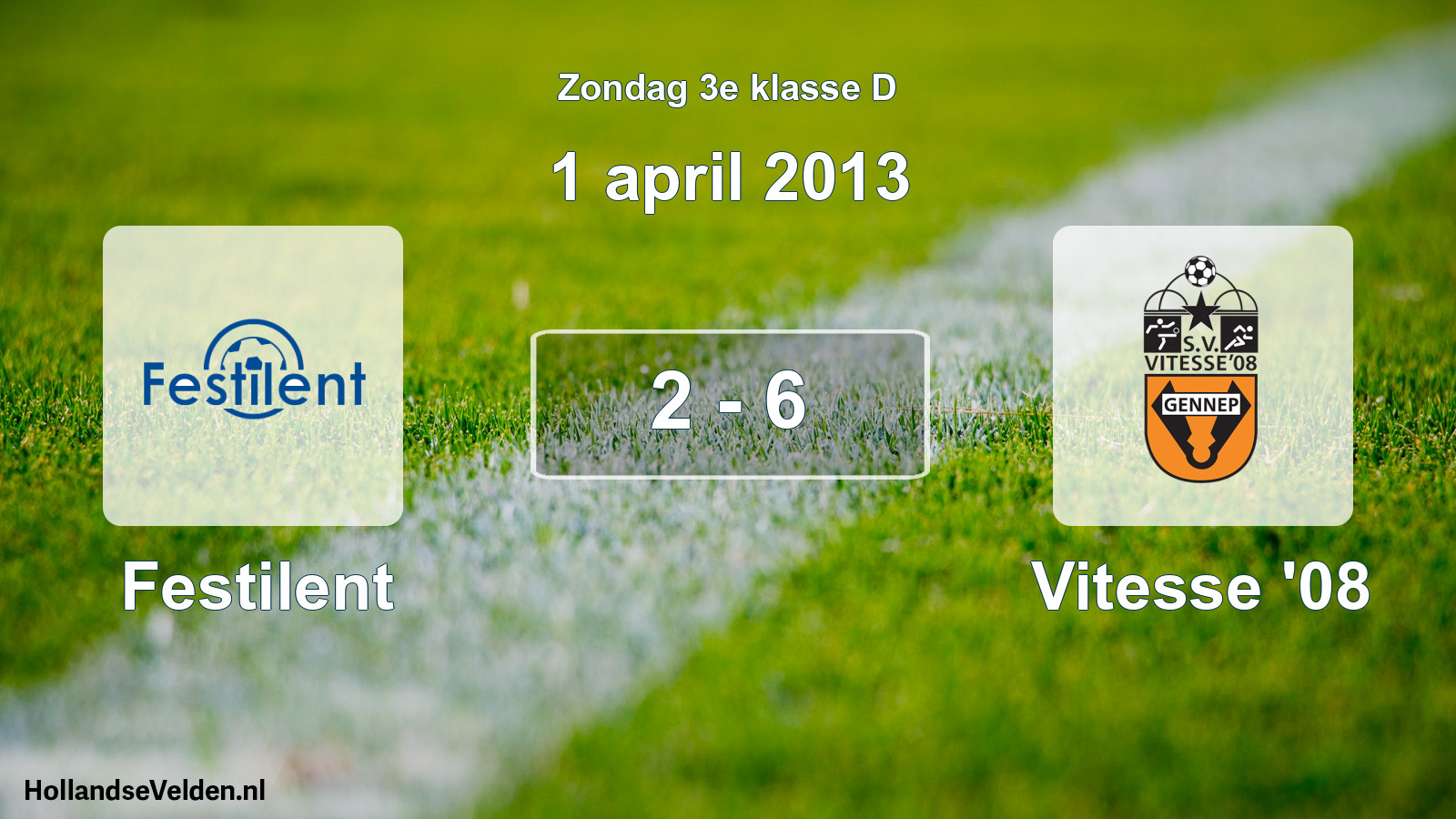 Total number of matches played: Festilent - Vitesse '08 2 - 6 (1 April 2013)