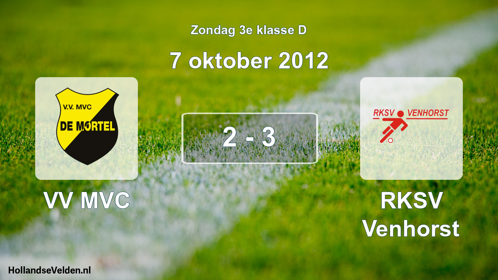 Total number of matches played: VV MVC - RKSV Venhorst 2 - 3 (7 October 2012)