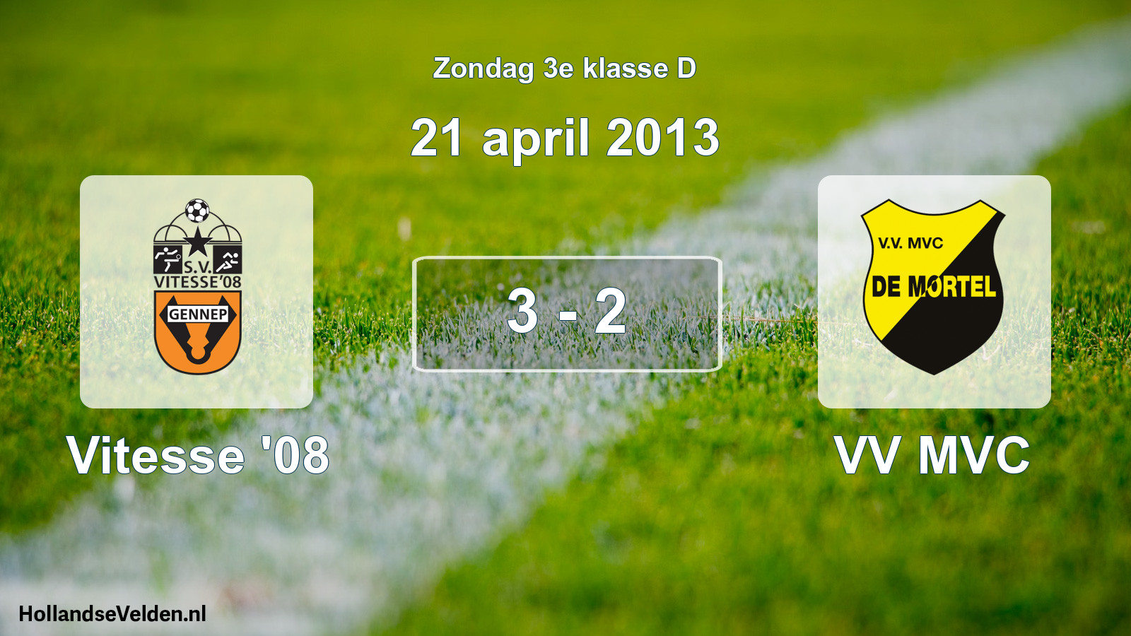 Total number of matches played: Vitesse '08 - VV MVC 3 - 2 (21 April 2013)