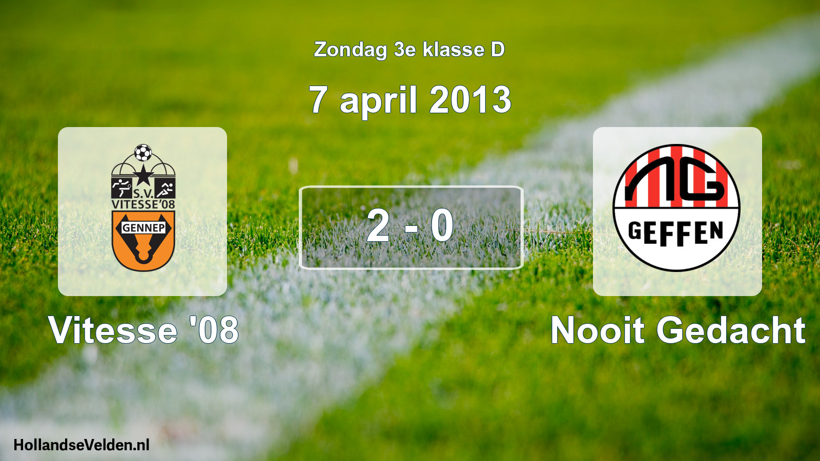 Total number of matches played: Vitesse '08 - Nooit Gedacht 2 - 0 (7 April 2013)