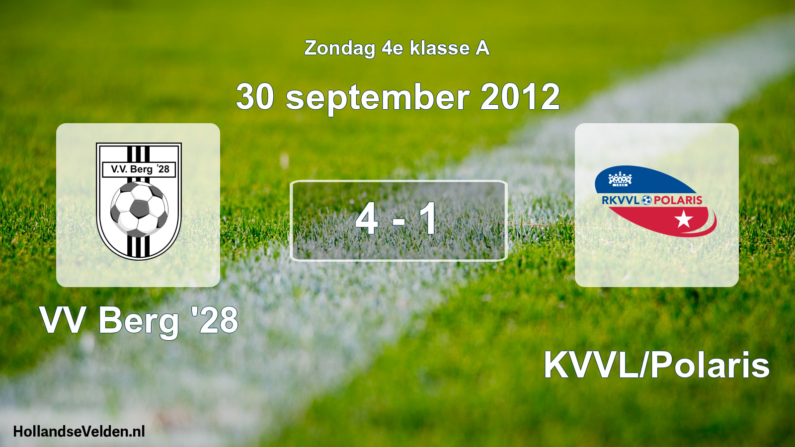 Total number of matches played: VV Berg '28 - RKVVL/Polaris 4 - 1 (30 September 2012)