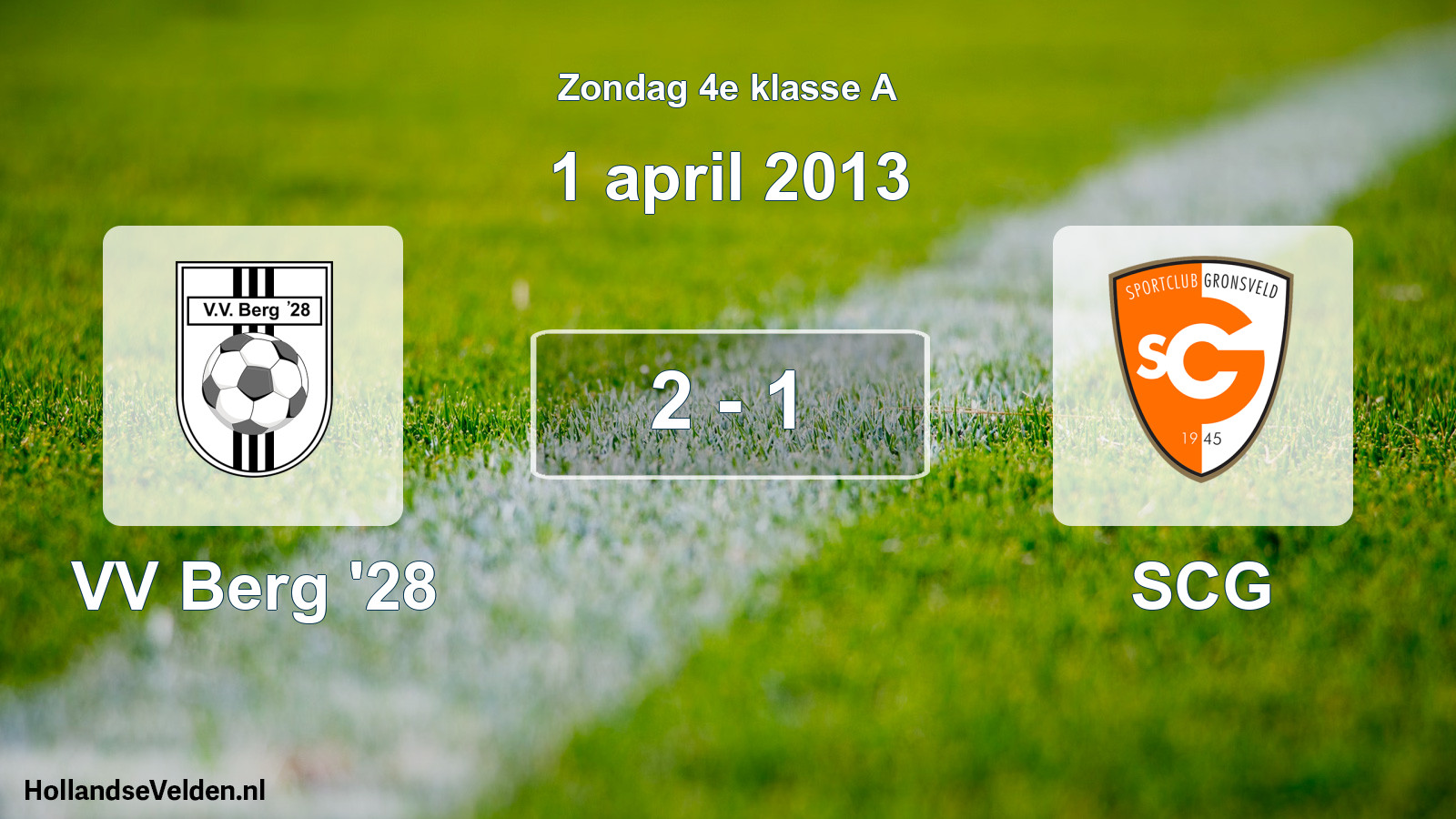 Total number of matches played: VV Berg '28 - SCG 2 - 1 (1 April 2013)