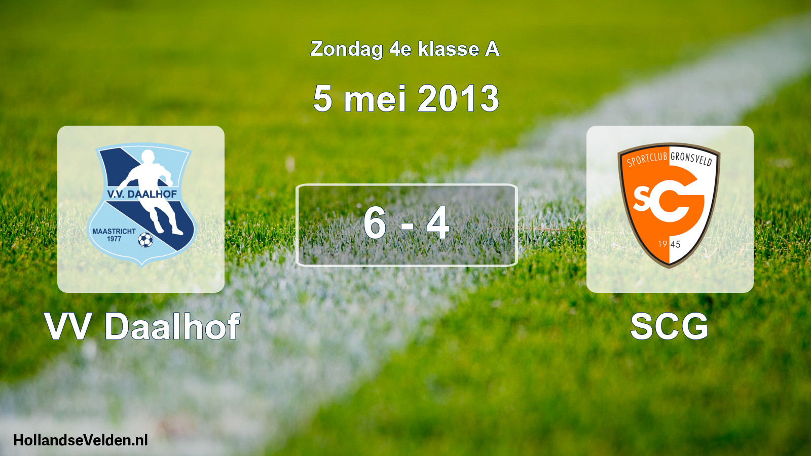Total number of matches played: VV Daalhof - SCG 6 - 4 (5 May 2013)