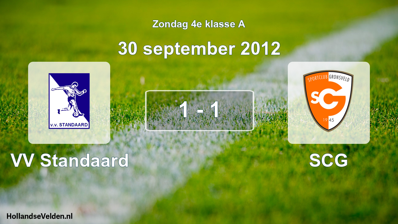 Total number of matches played: VV Standaard - SCG 1 - 1 (30 September 2012)