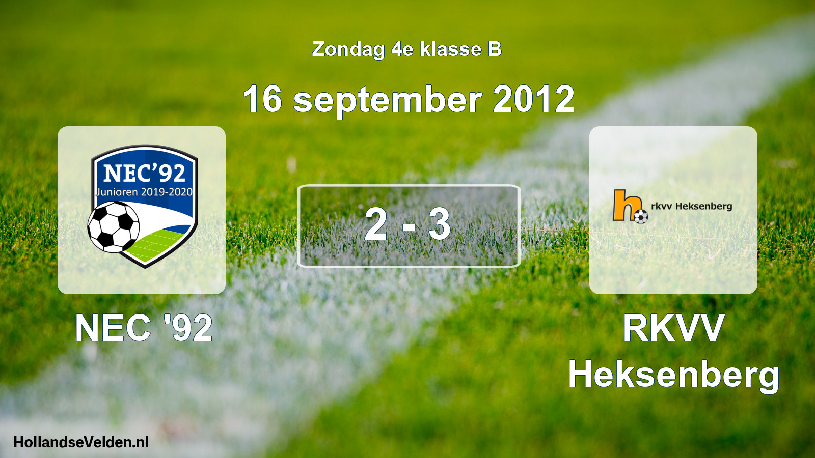 Total number of matches played: NEC '92 - RKVV Heksenberg 2 - 3 (16 September 2012)