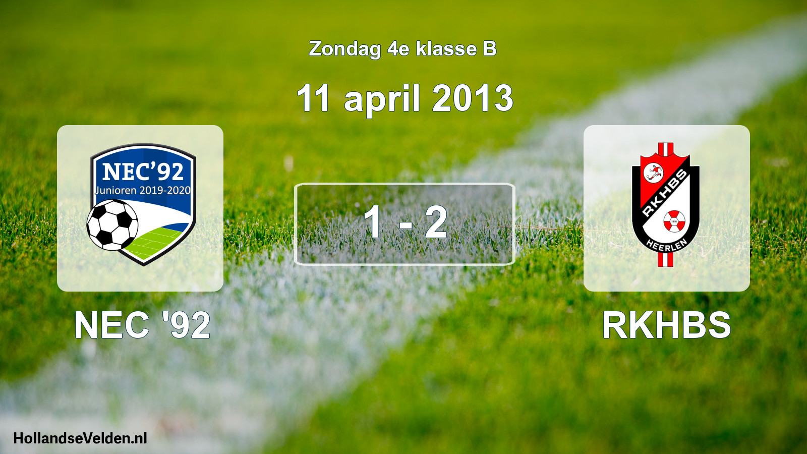 Total number of matches played: NEC '92 - RKHBS 1 - 2 (11 April 2013)