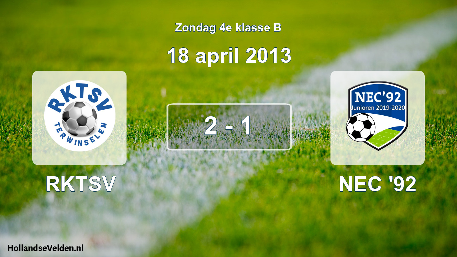 Total number of matches played: RKTSV - NEC '92 2 - 1 (18 April 2013)