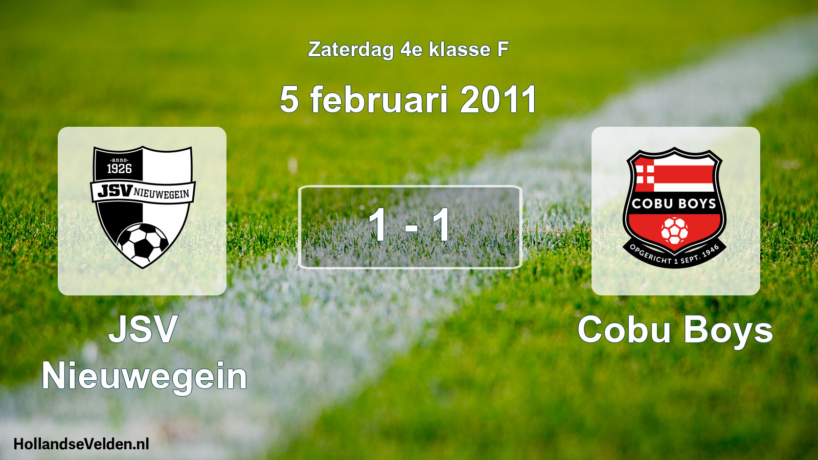 Total number of matches played: JSV Nieuwegein - Cobu Boys 1 - 1 (5 February 2011)
