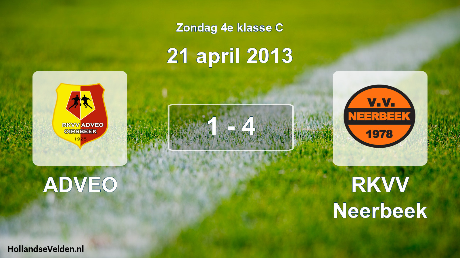 Total number of matches played: ADVEO - RKVV Neerbeek 1 - 4 (21 April 2013)
