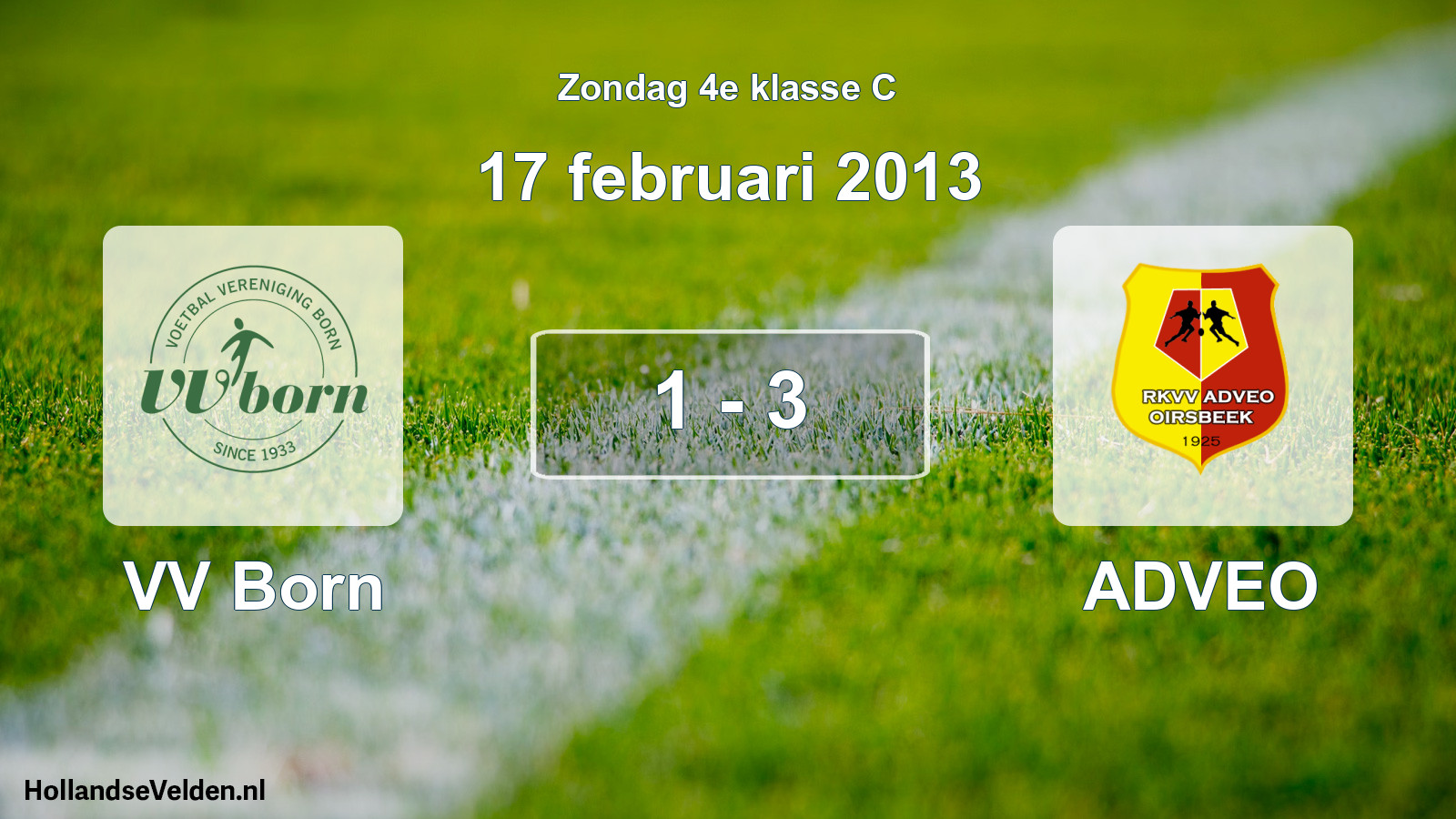 Total number of matches played: VV Born - ADVEO 1 - 3 (17 February 2013)