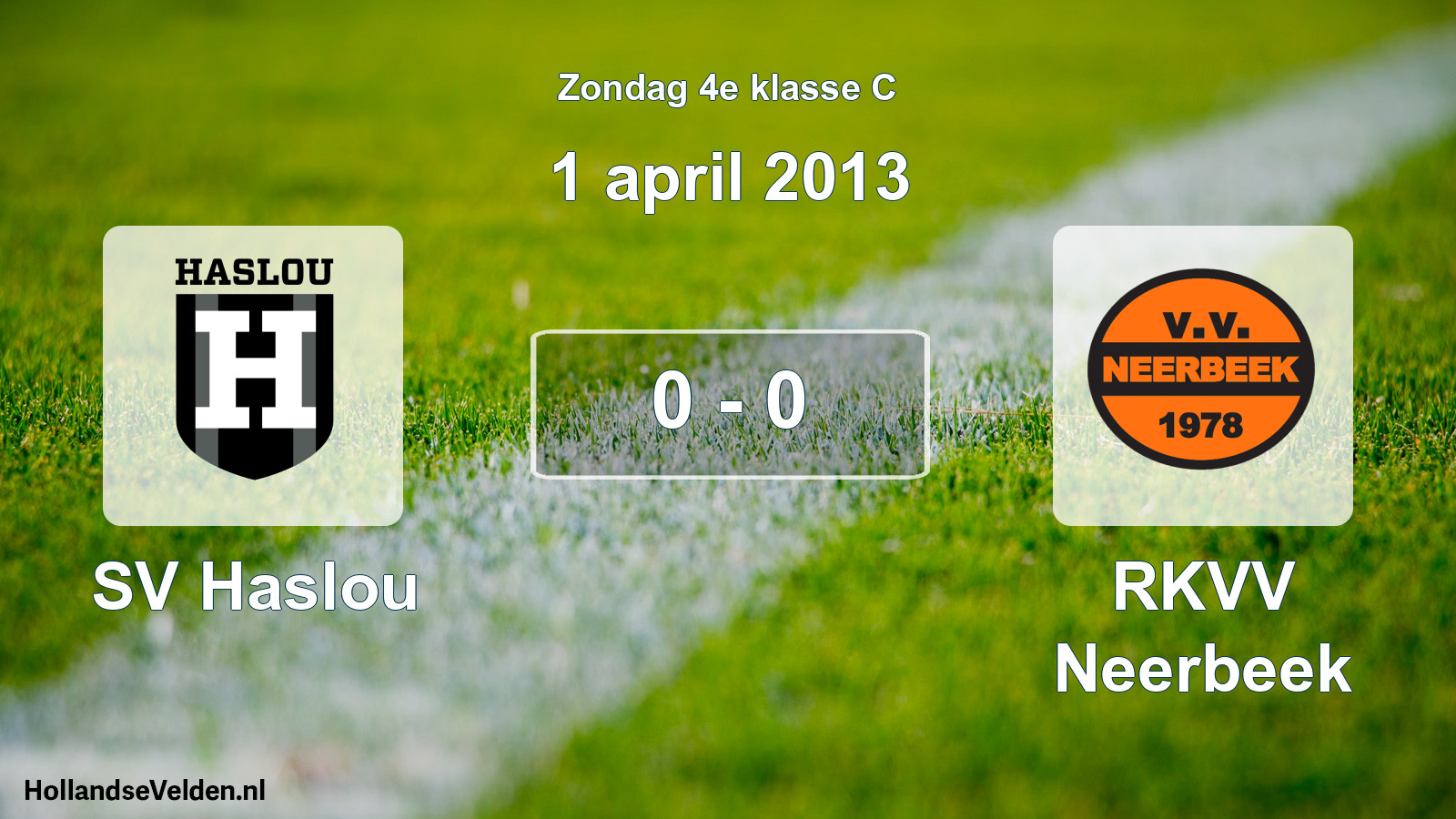 Total number of matches played: SV Haslou - RKVV Neerbeek 0 - 0 (1 April 2013)