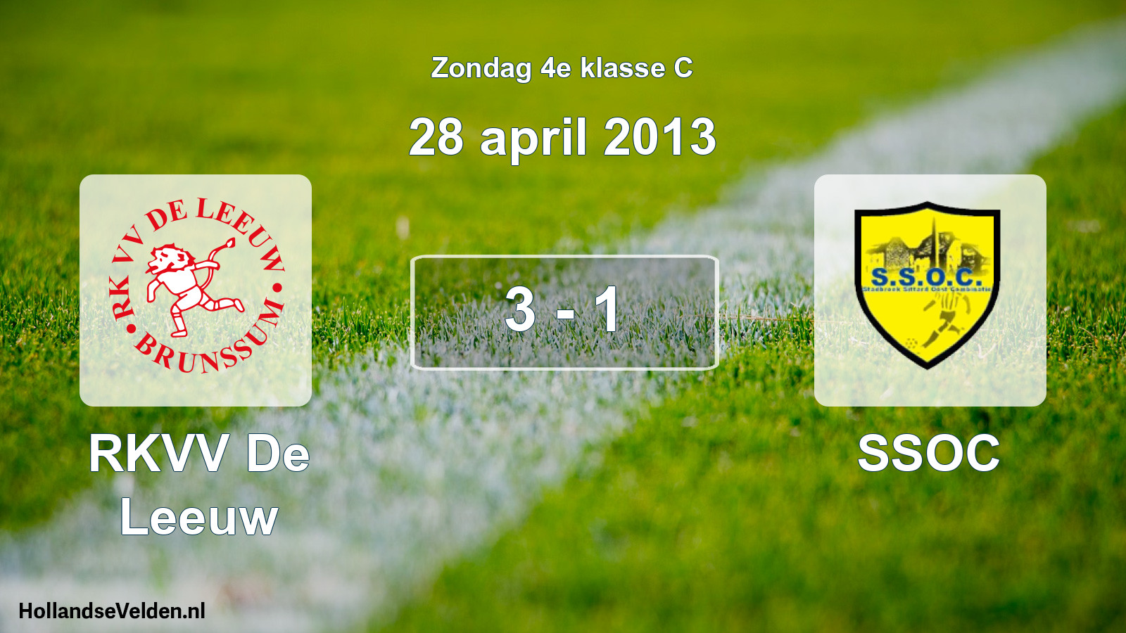 Total number of matches played: RKVV De Leeuw - SSOC 3 - 1 (28 April 2013)