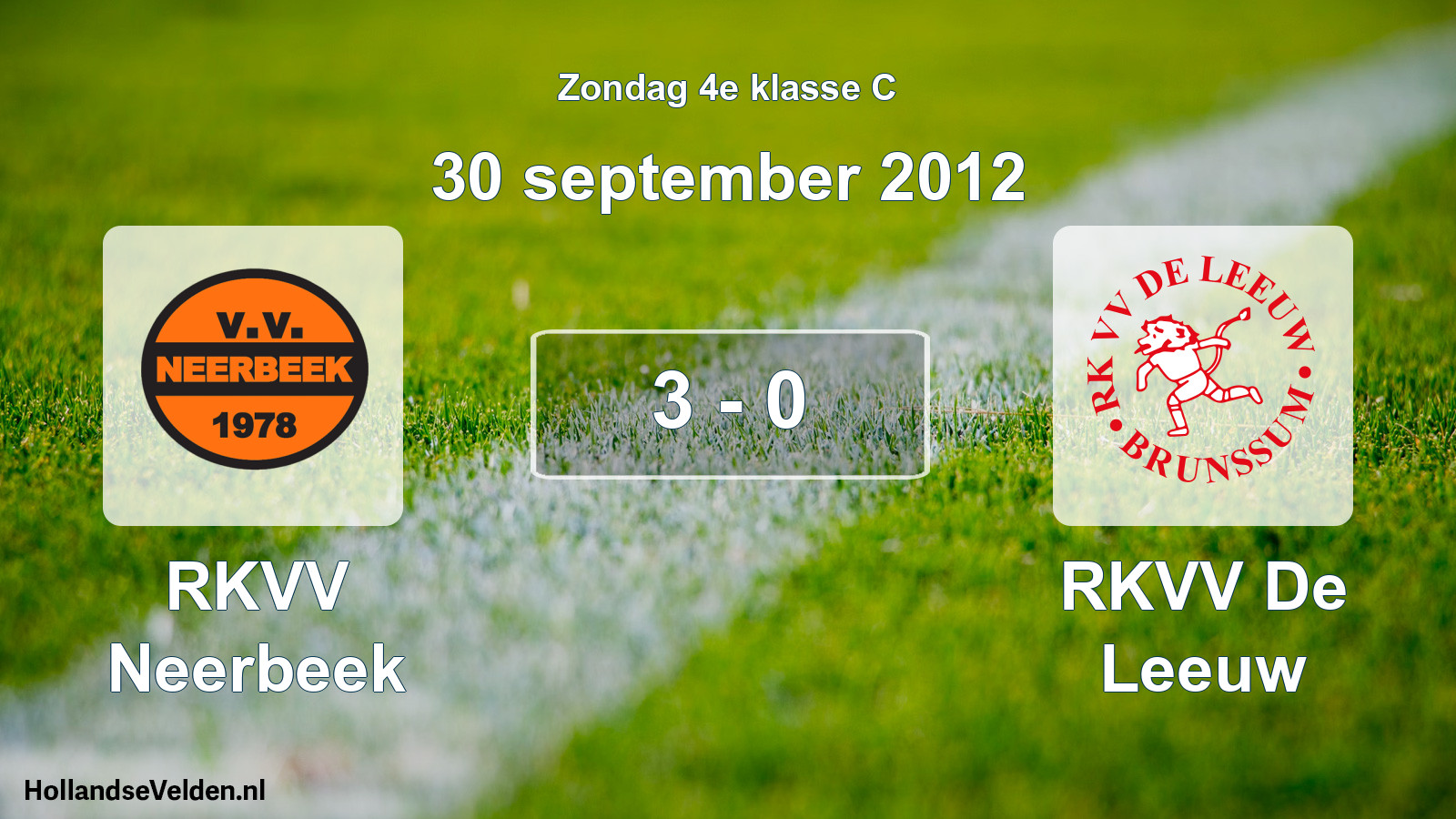 Total number of matches played: RKVV Neerbeek - RKVV De Leeuw 3 - 0 (30 September 2012)