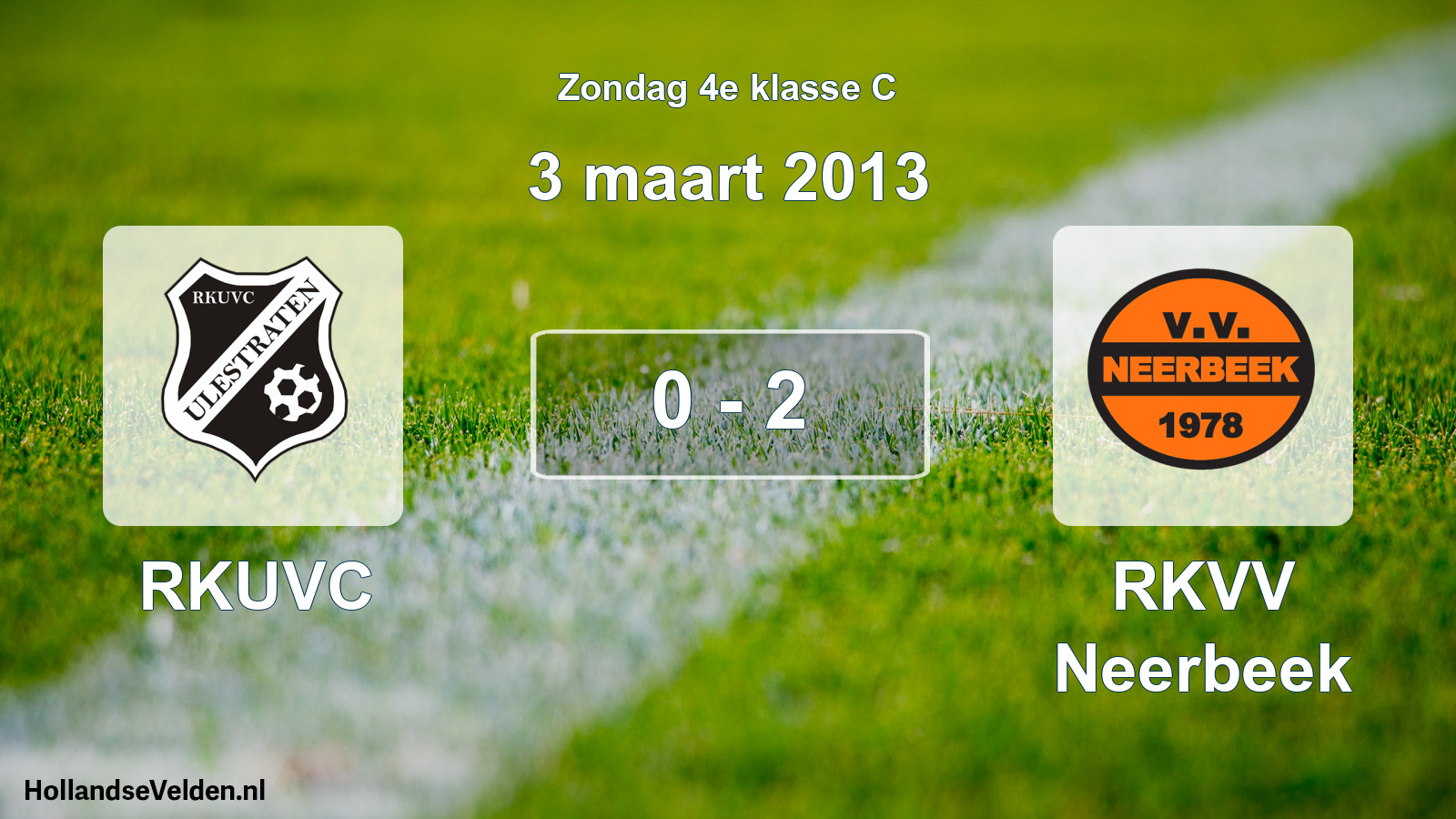 Total number of matches played: RKUVC - RKVV Neerbeek 0 - 2 (3 March 2013)