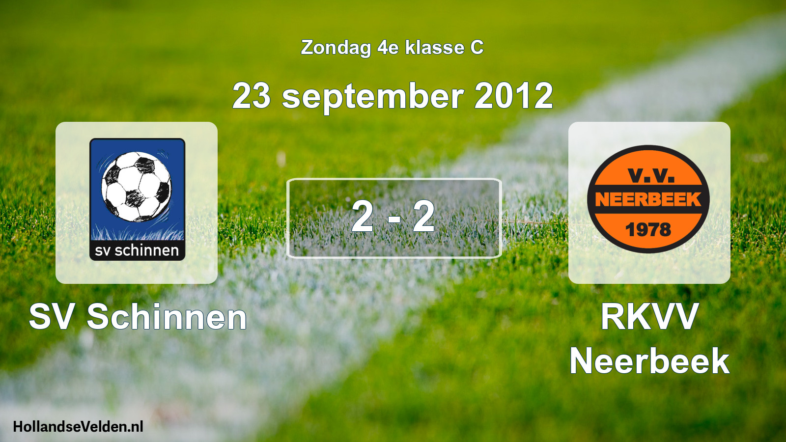 Total number of matches played: SV Schinnen - RKVV Neerbeek 2 - 2 (23 September 2012)