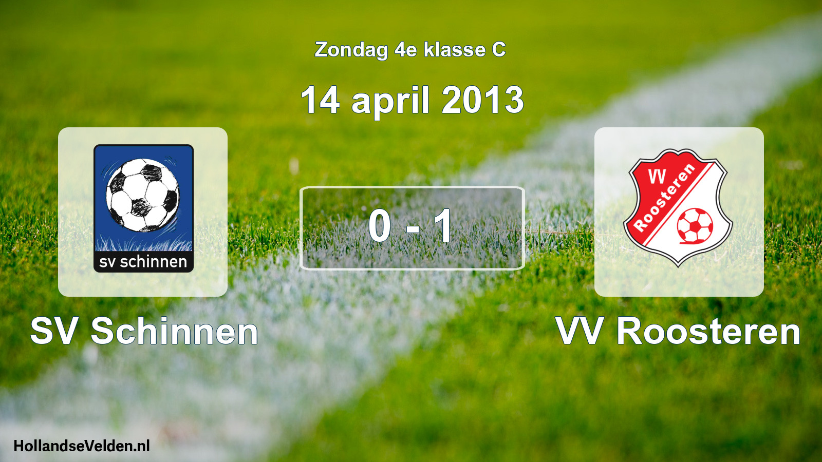 Total number of matches played: SV Schinnen - VV Roosteren 0 - 1 (14 April 2013)