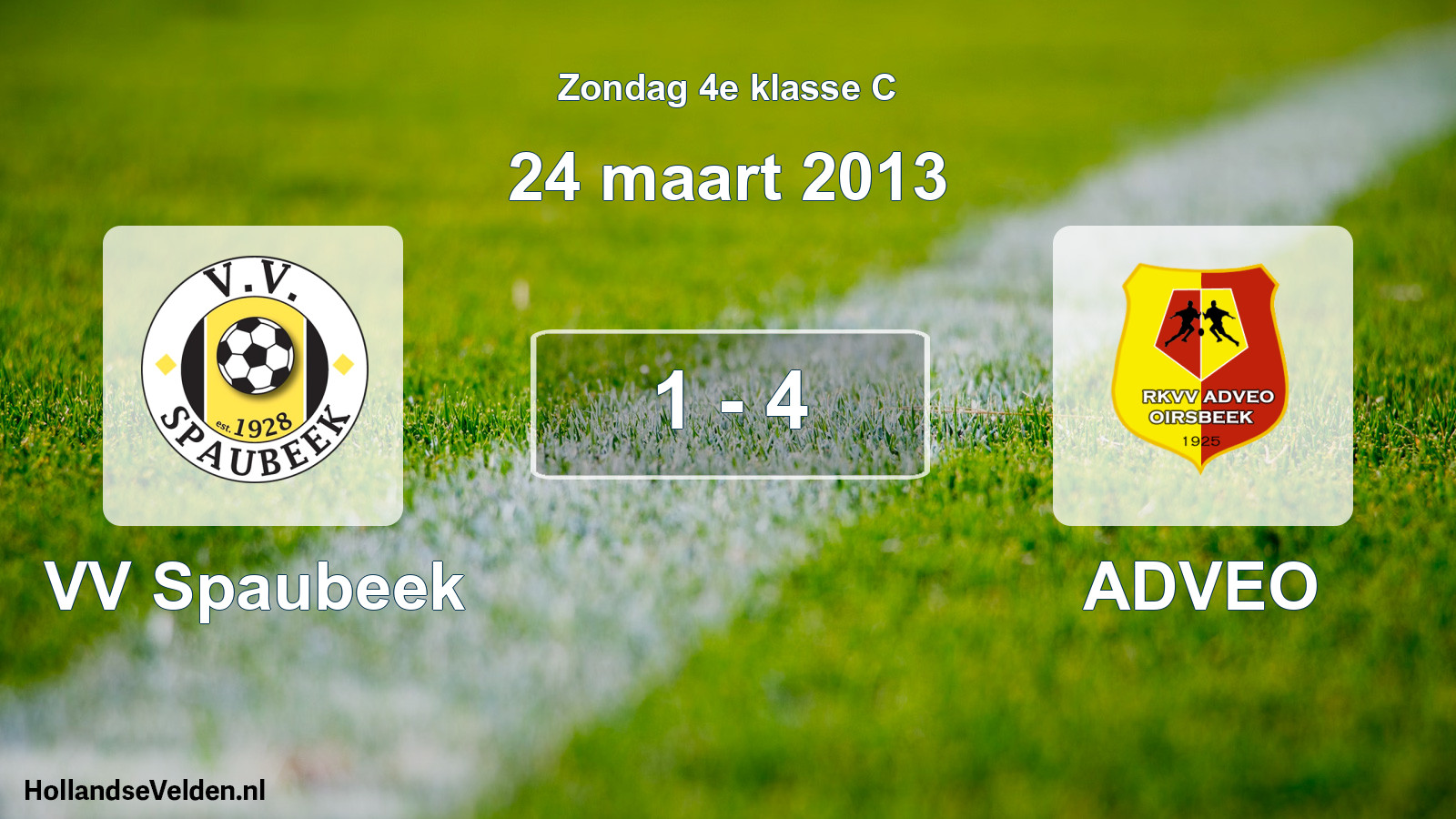 Total number of matches played: VV Spaubeek - ADVEO 1 - 4 (24 March 2013)