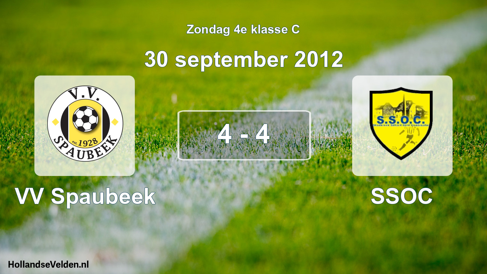 Total number of matches played: VV Spaubeek - SSOC 4 - 4 (30 September 2012)