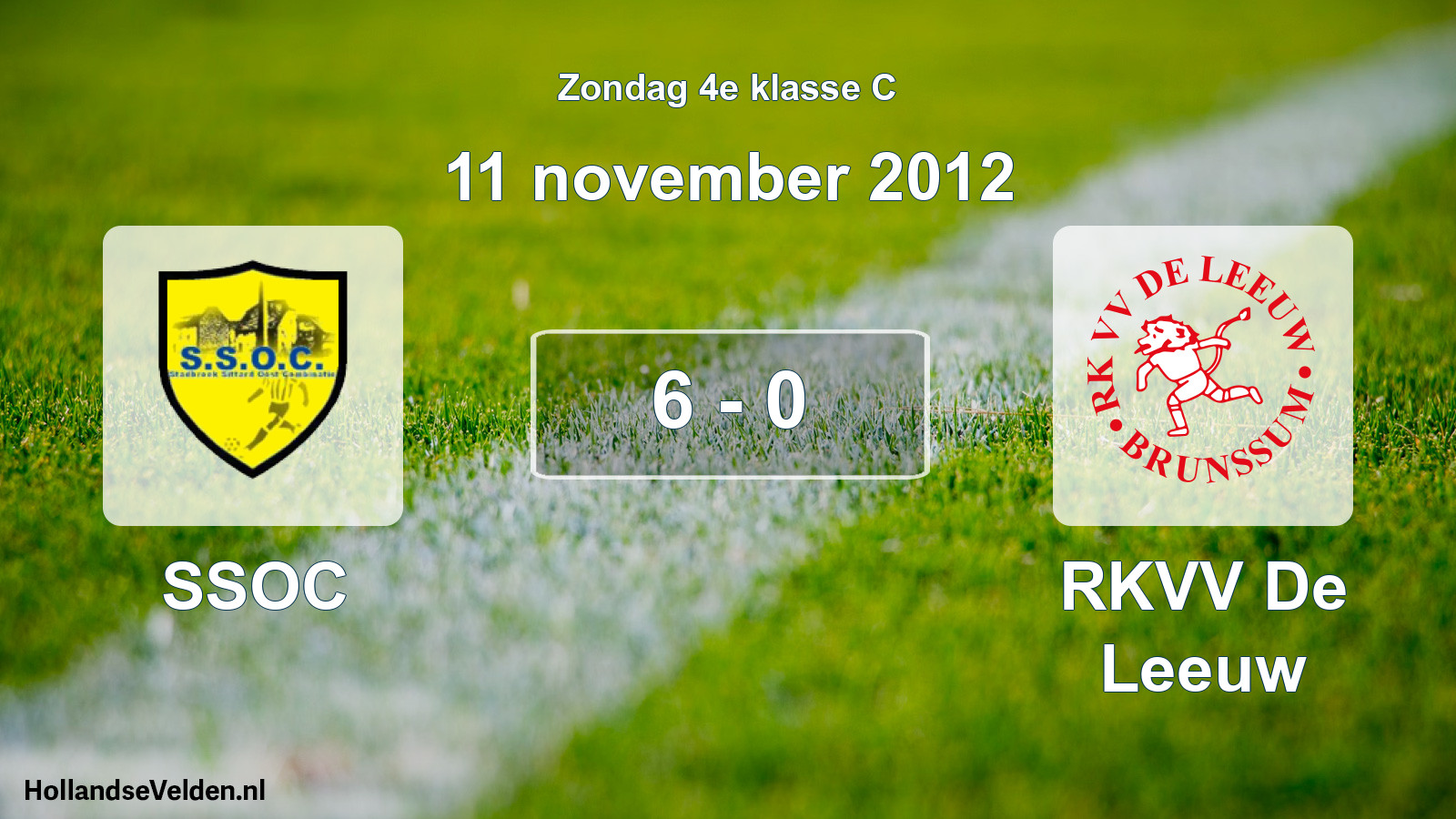 Total number of matches played: SSOC - RKVV De Leeuw 6 - 0 (11 November 2012)