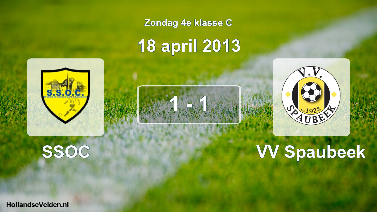 Total number of matches played: SSOC - VV Spaubeek 1 - 1 (18 April 2013)