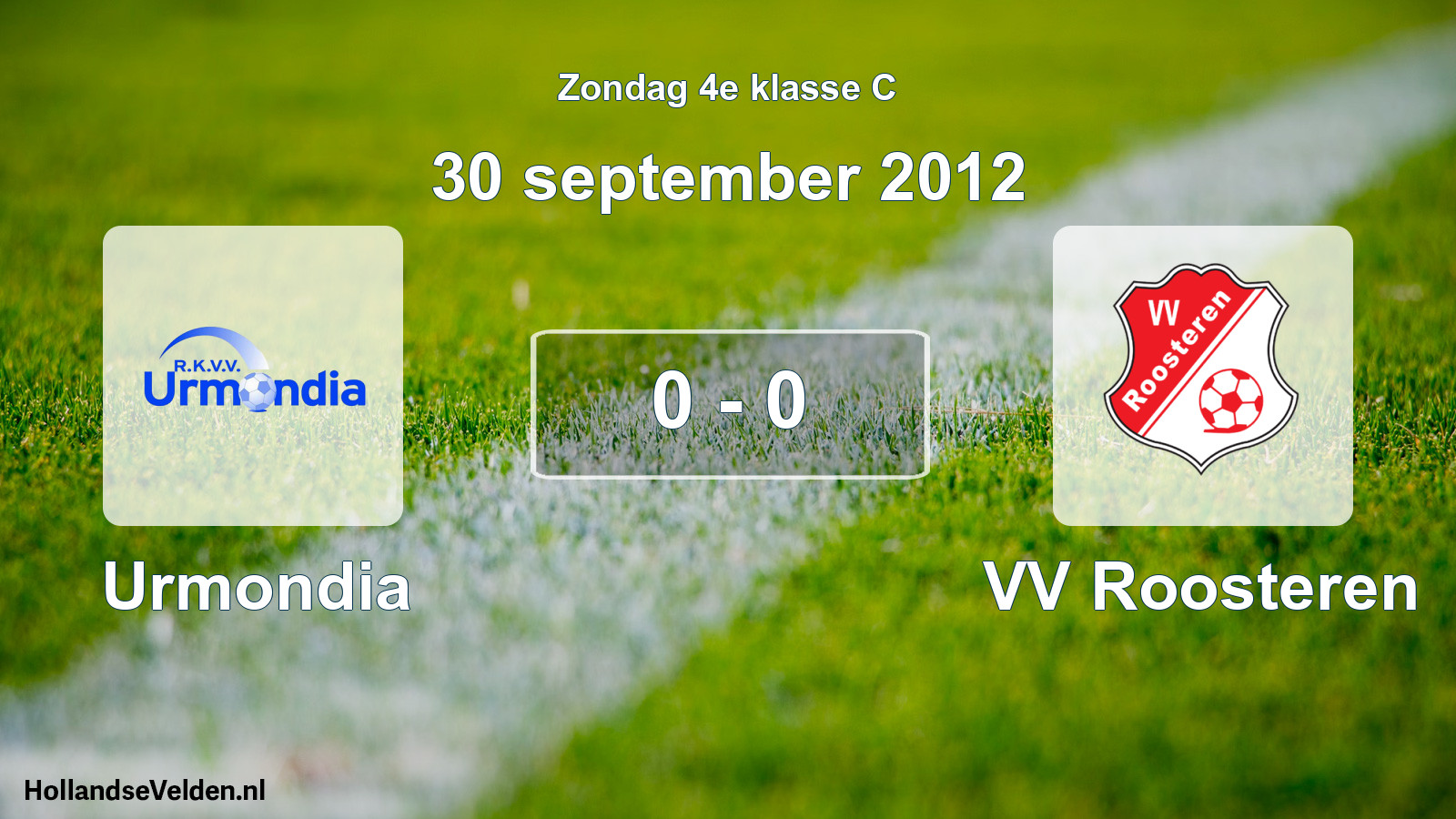 Total number of matches played: Urmondia - VV Roosteren 0 - 0 (30 September 2012)