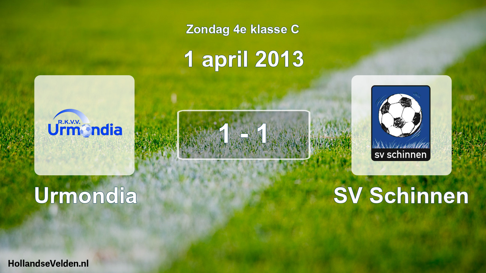 Total number of matches played: Urmondia - SV Schinnen 1 - 1 (1 April 2013)