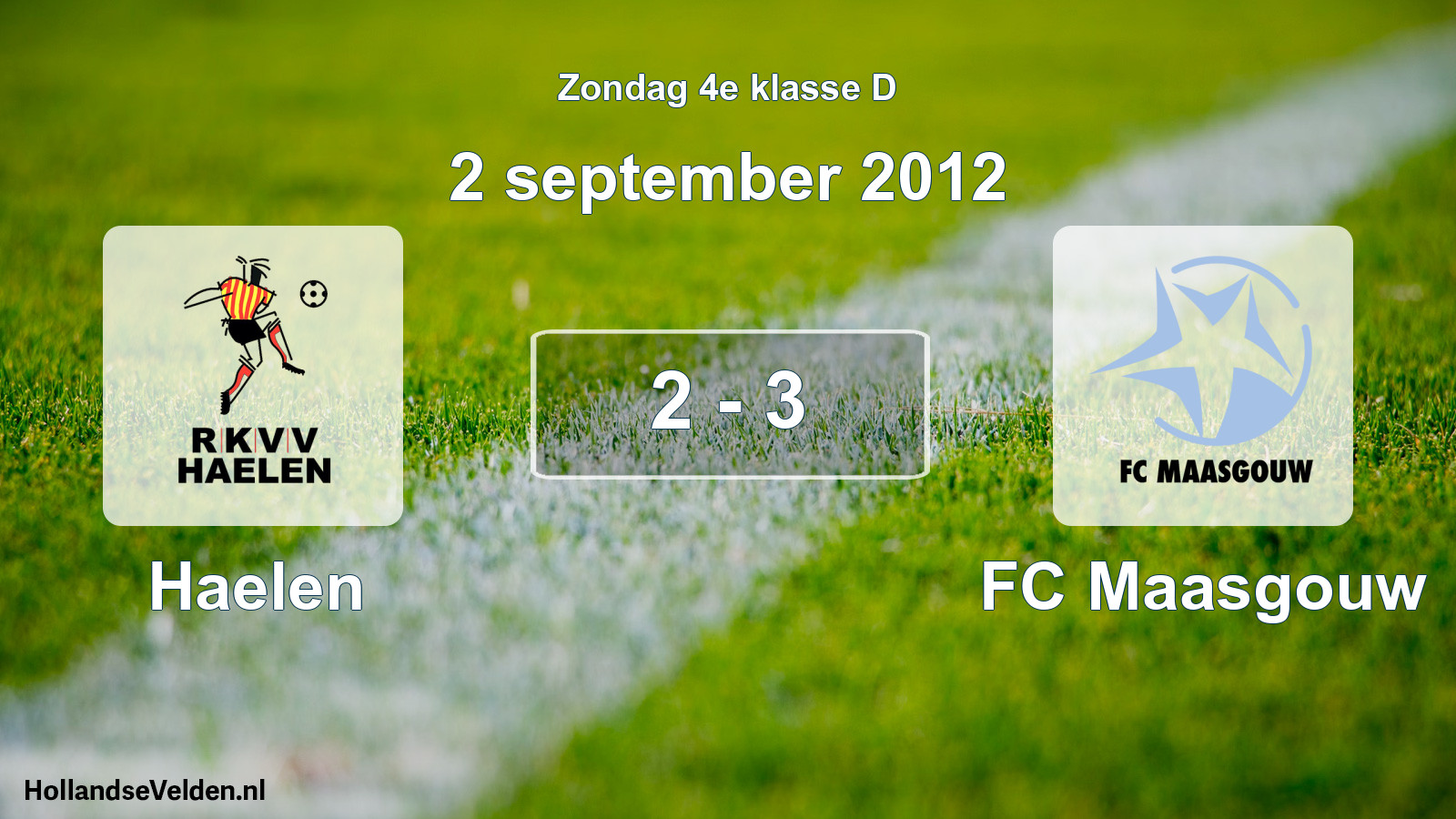 Total number of matches played: Haelen - FC Maasgouw 2 - 3 (2 September 2012)