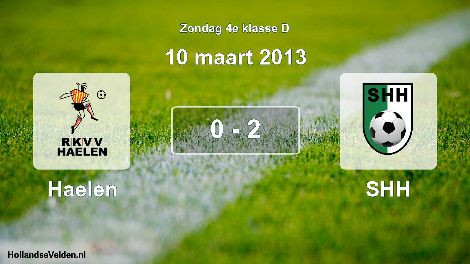 Total number of matches played: Haelen - SHH 0 - 2 (10 March 2013)