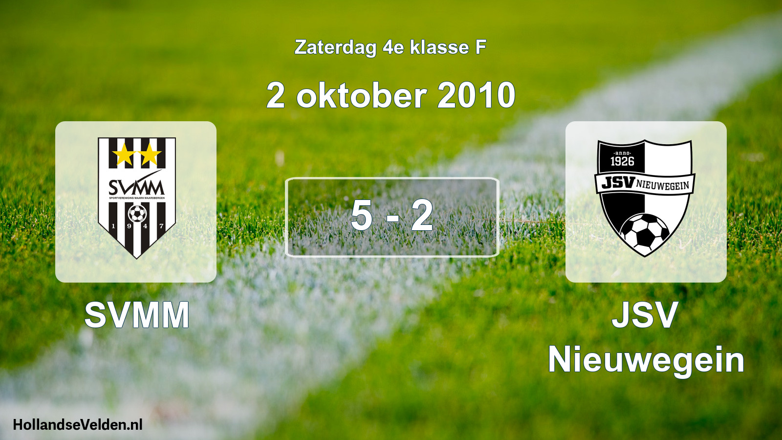 Total number of matches played: SVMM - JSV Nieuwegein 5 - 2 (2 October 2010)