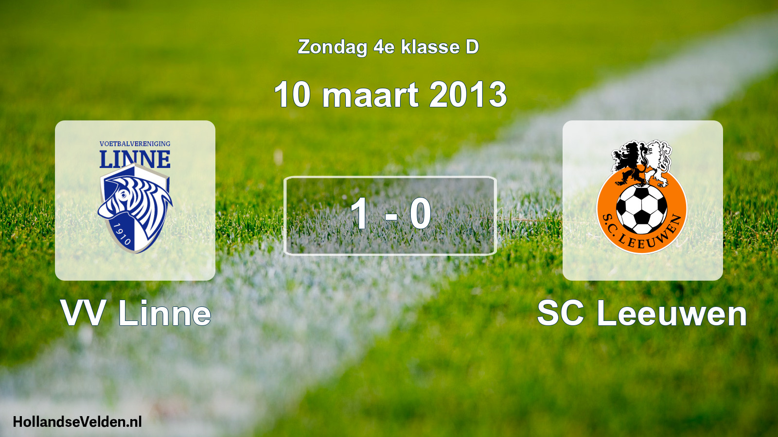 Total number of matches played: VV Linne - SC Leeuwen 1 - 0 (10 March 2013)