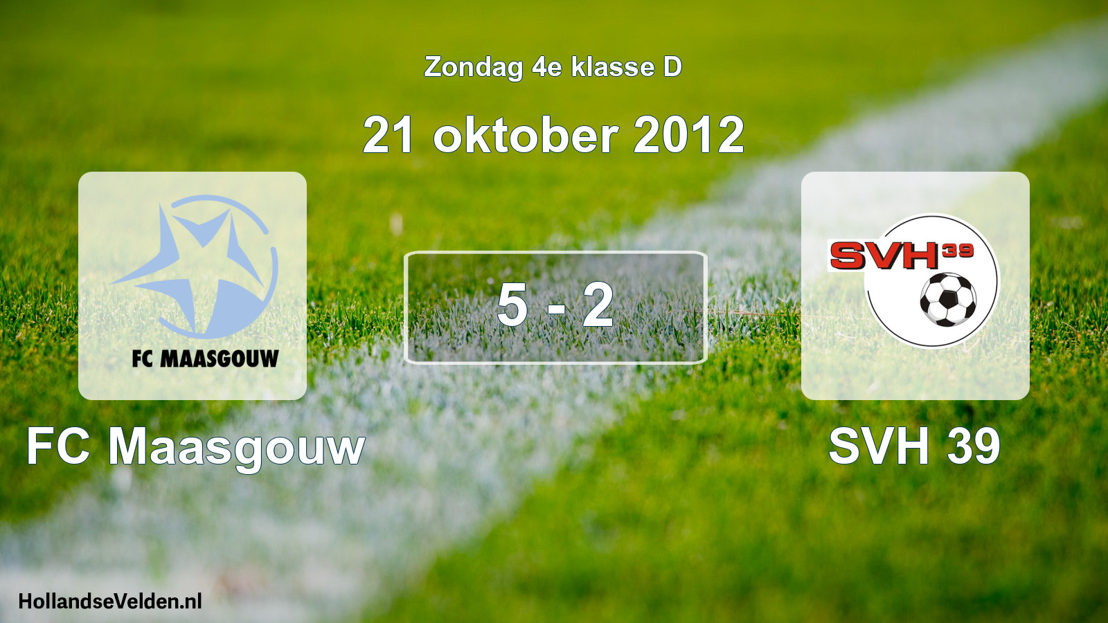 Total number of matches played: FC Maasgouw - SVH 39 5 - 2 (21 October 2012)