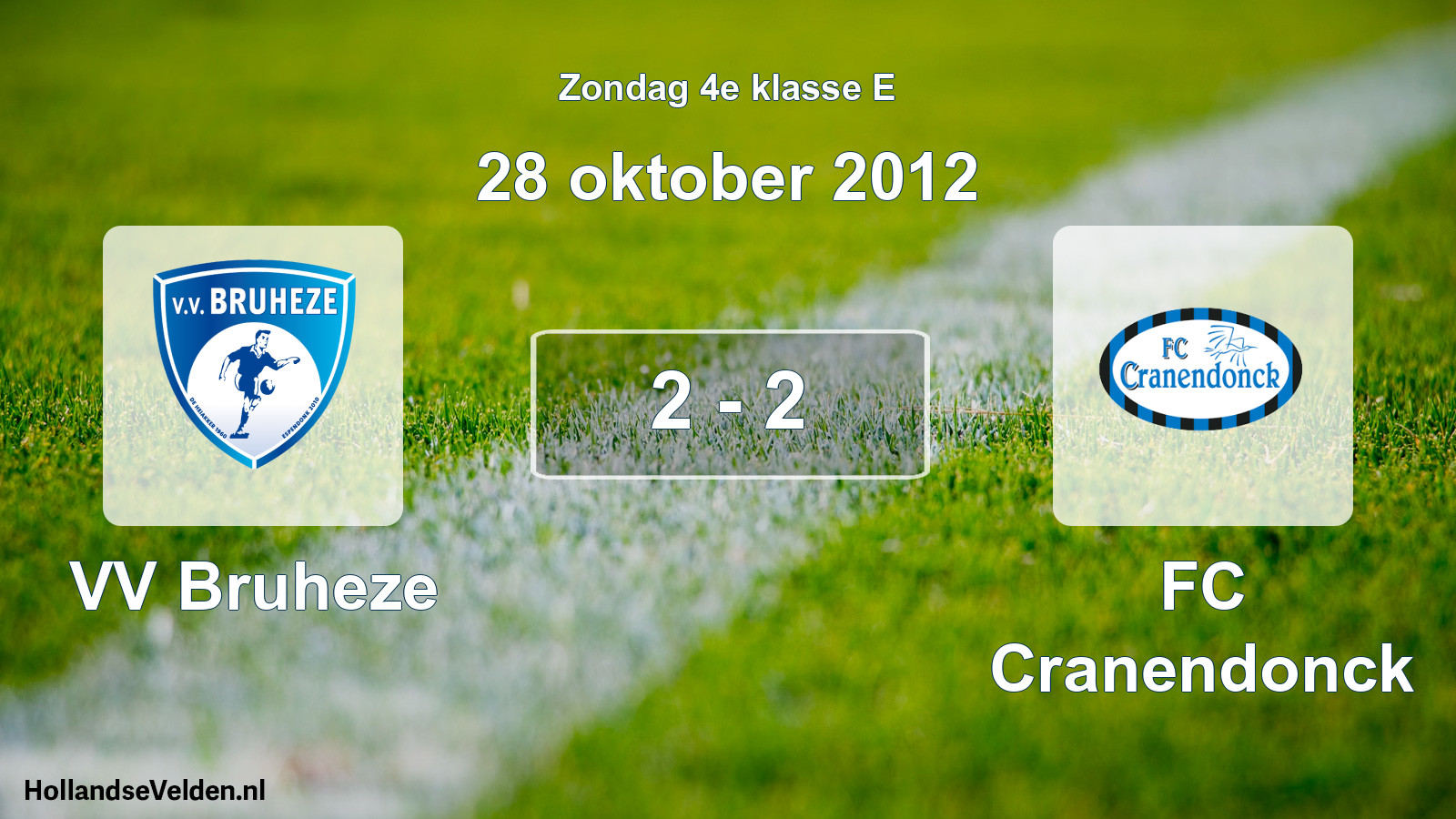 Total number of matches played: VV Bruheze - FC Cranendonck 2 - 2 (28 October 2012)