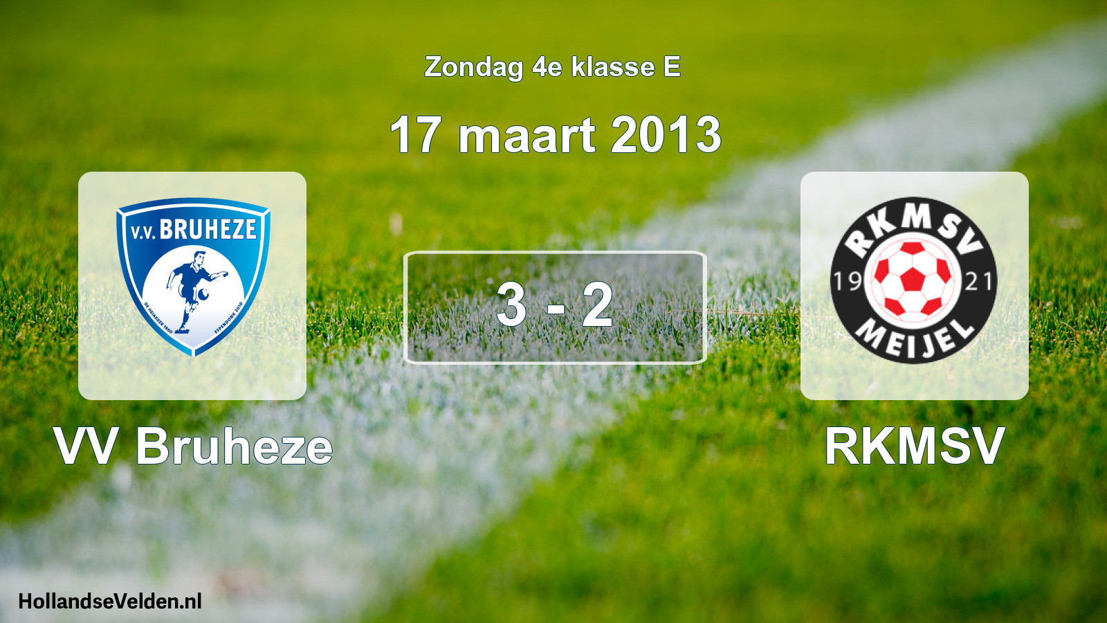 Total number of matches played: VV Bruheze - RKMSV 3 - 2 (17 March 2013)