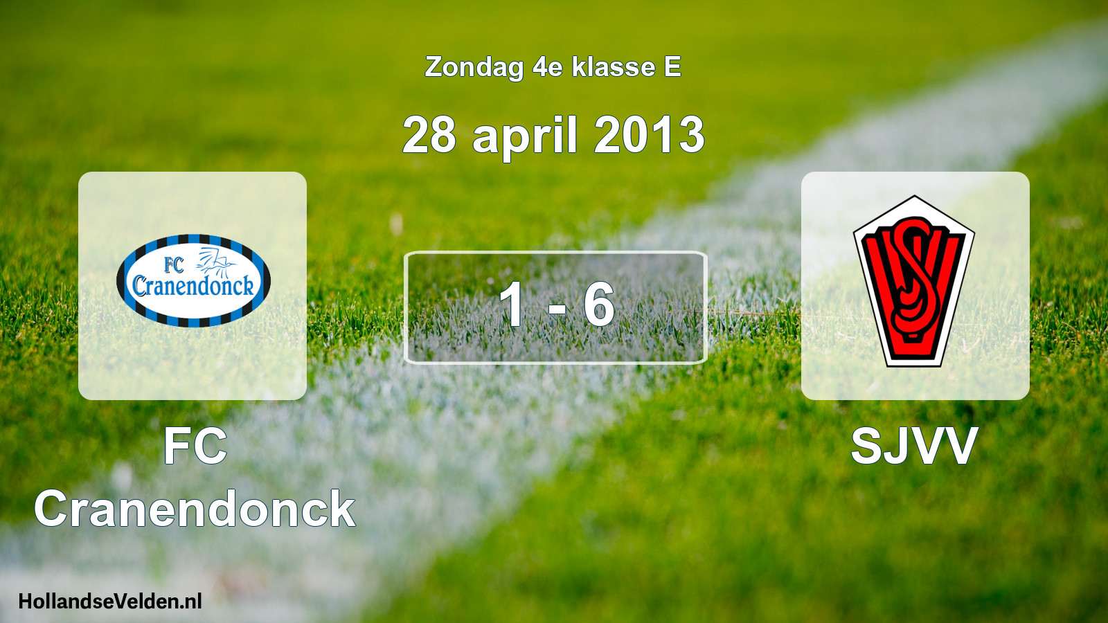 Total number of matches played: FC Cranendonck - SJVV 1 - 6 (28 April 2013)