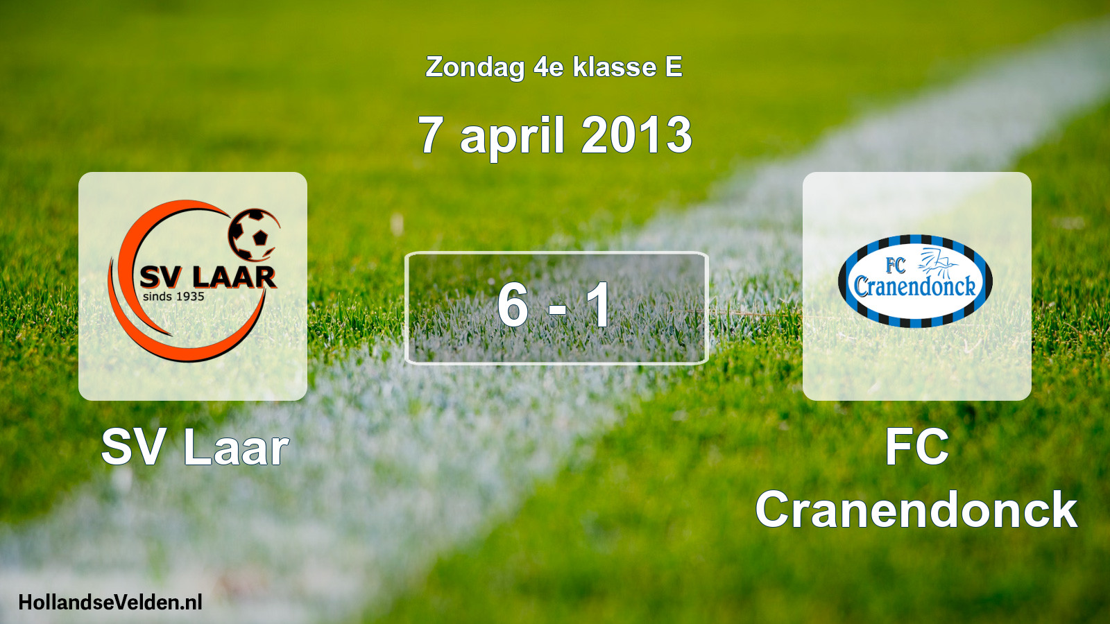 Total number of matches played: SV Laar - FC Cranendonck 6 - 1 (7 April 2013)